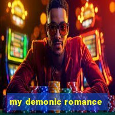 my demonic romance