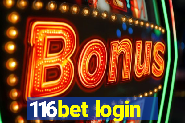 116bet login