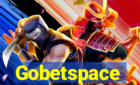 Gobetspace