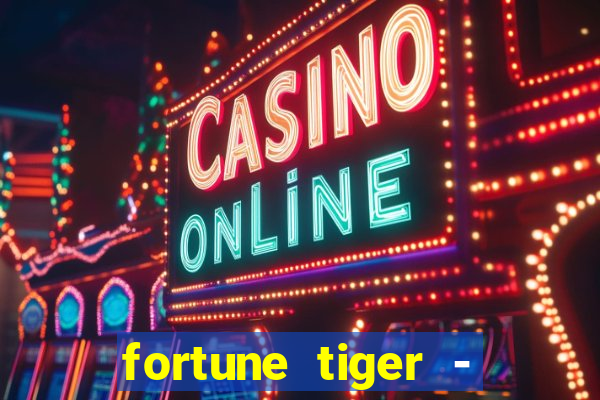 fortune tiger - horário das cartas 10x