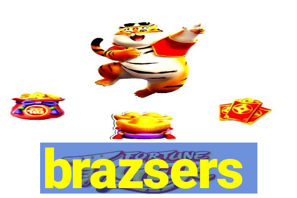 brazsers