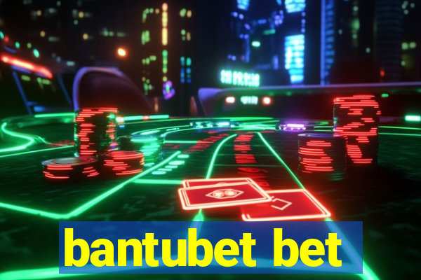 bantubet bet