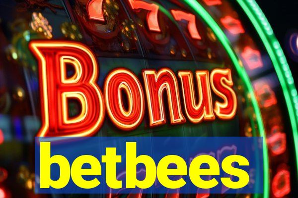 betbees