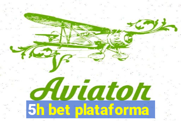 5h bet plataforma