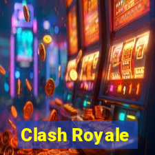 Clash Royale