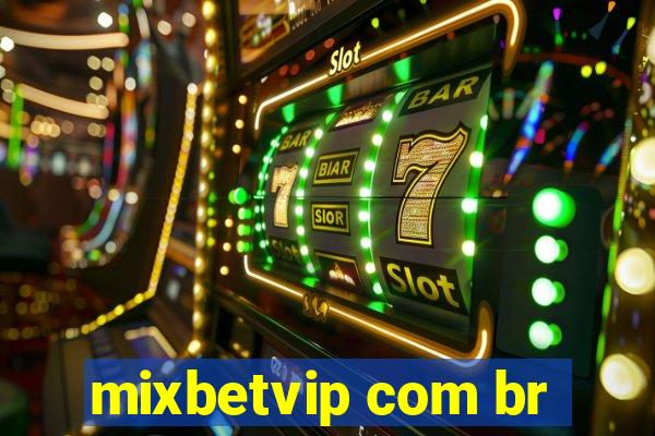 mixbetvip com br