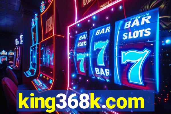 king368k.com