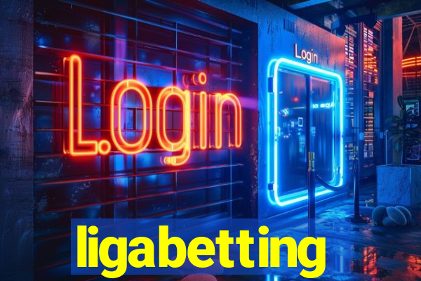 ligabetting