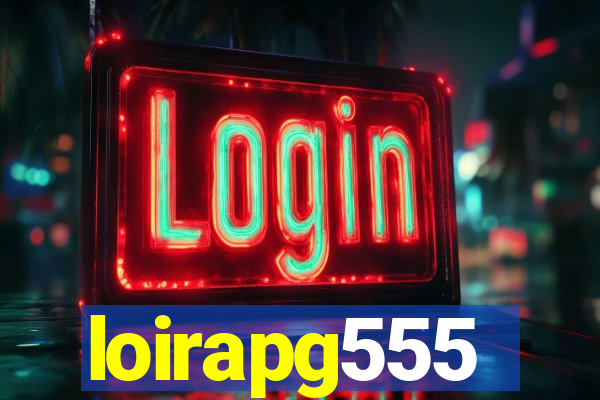 loirapg555