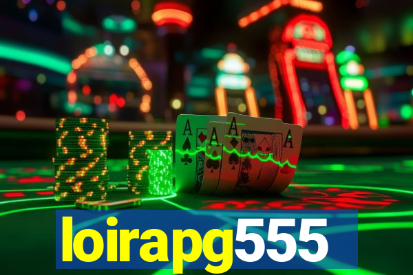 loirapg555