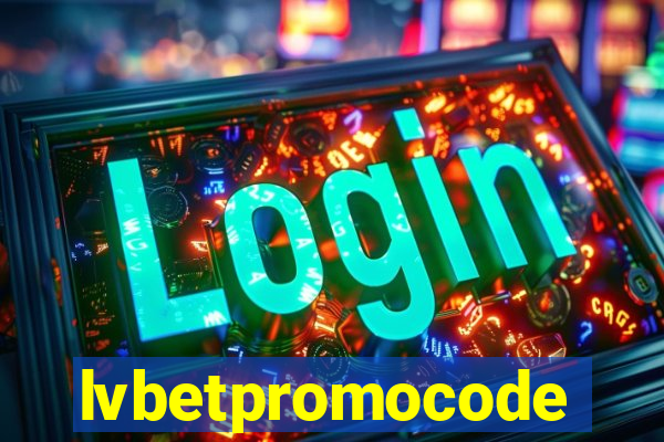 lvbetpromocode