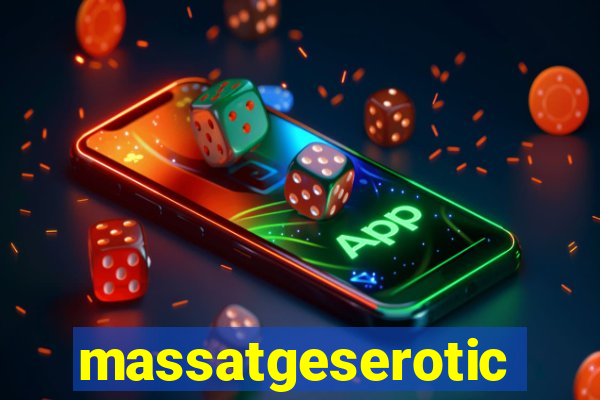 massatgeserotics's