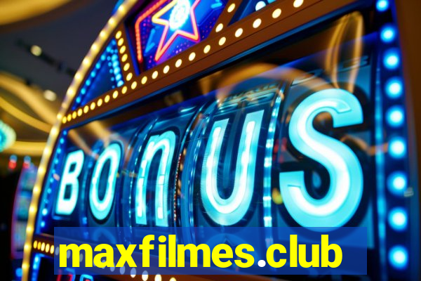 maxfilmes.club