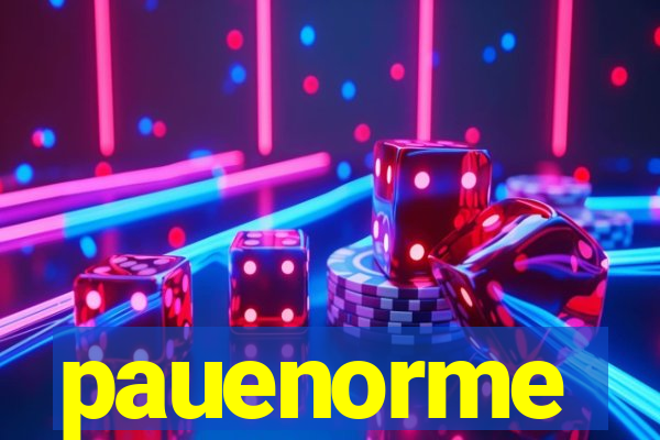 pauenorme