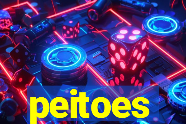 peitoes