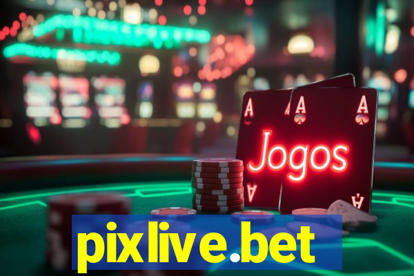 pixlive.bet