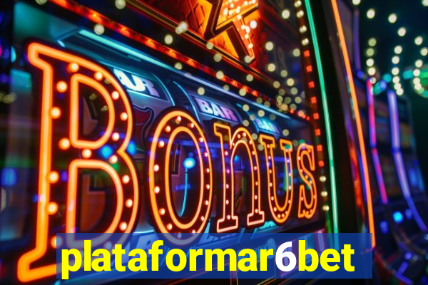 plataformar6bet