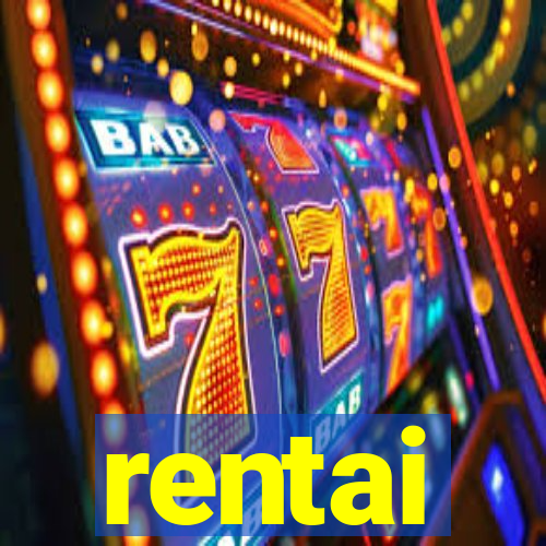 rentai