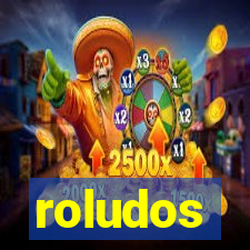 roludos