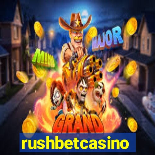 rushbetcasino