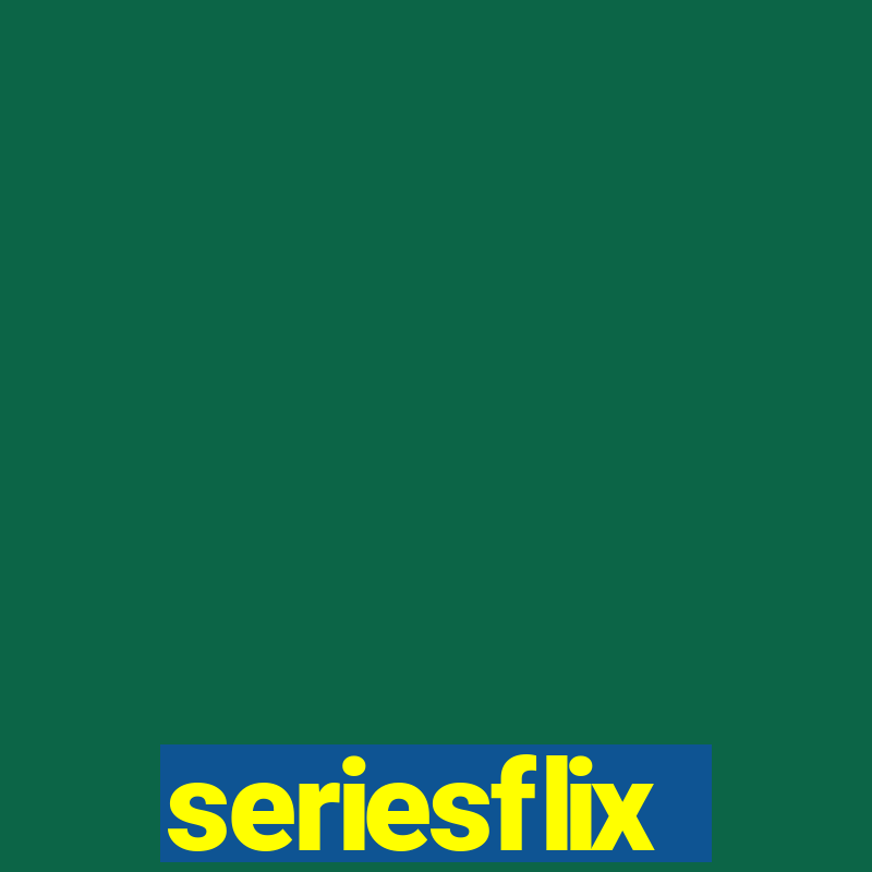 seriesflix