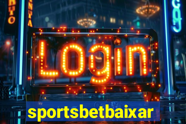 sportsbetbaixar