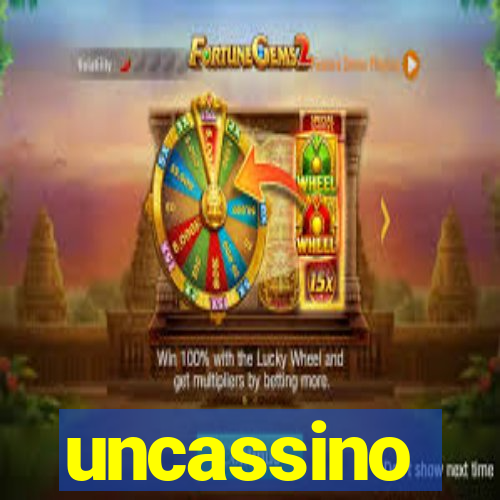 uncassino