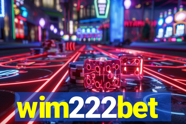 wim222bet