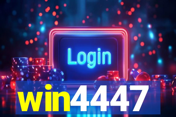 win4447