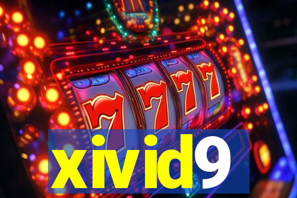 xivid9