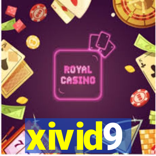 xivid9