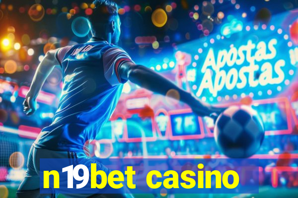 n19bet casino