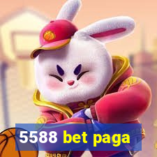 5588 bet paga