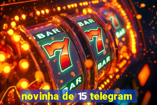 novinha de 15 telegram