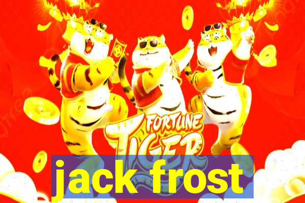 jack frost