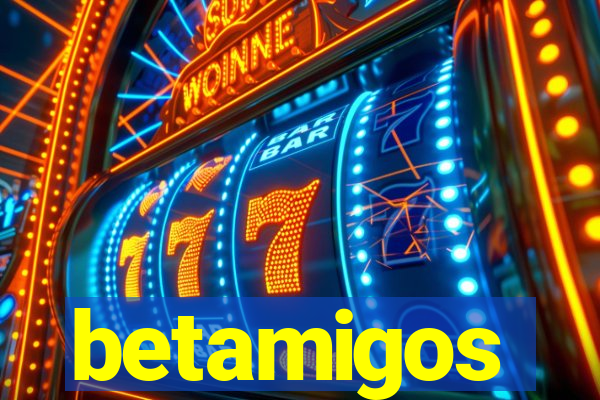 betamigos