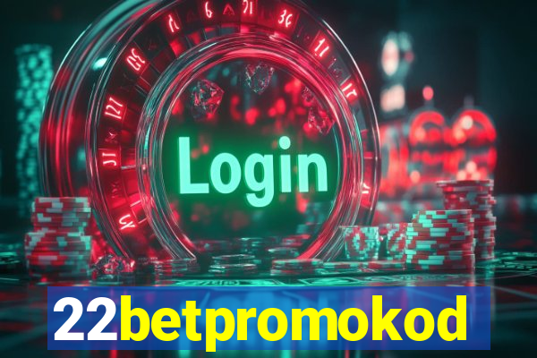 22betpromokod