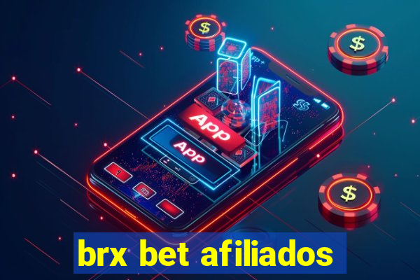 brx bet afiliados