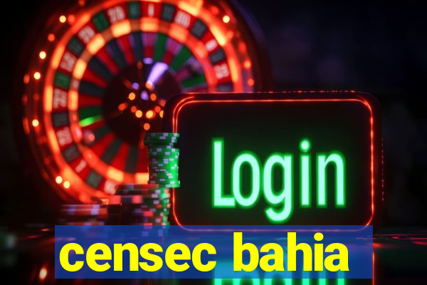 censec bahia