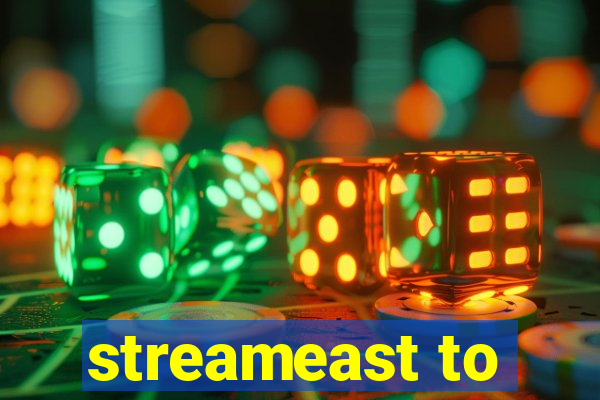 streameast to