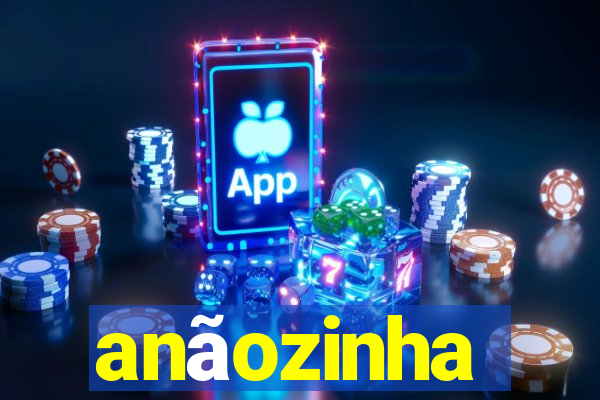 anãozinha