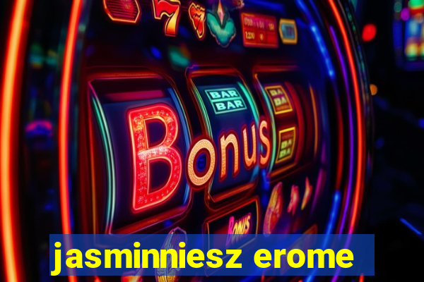 jasminniesz erome