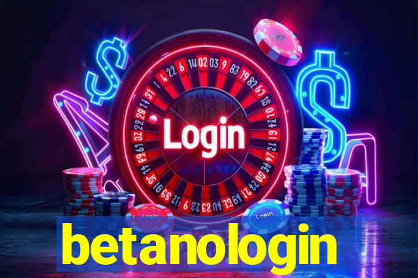 betanologin