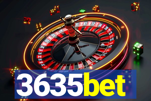 3635bet