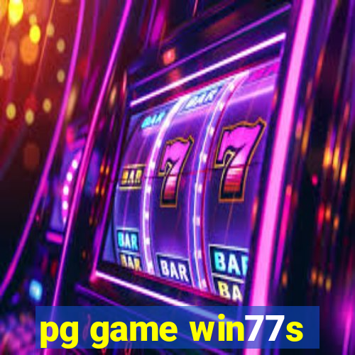 pg game win77s