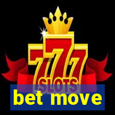 bet move