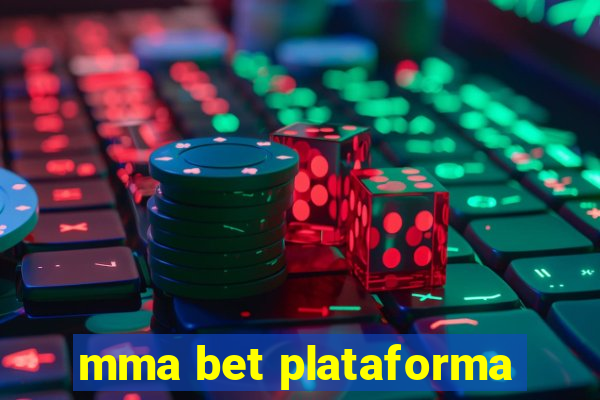 mma bet plataforma