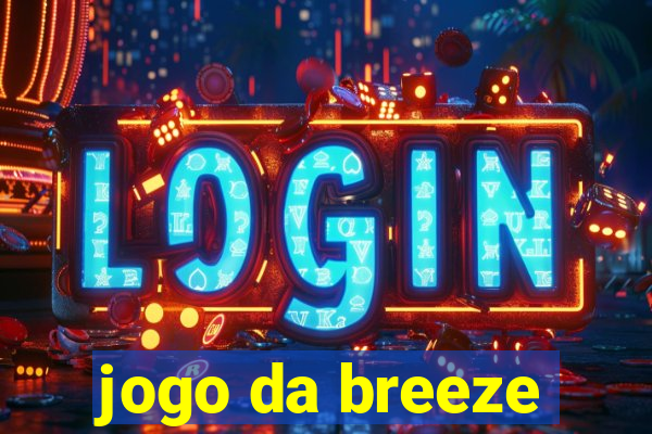 jogo da breeze