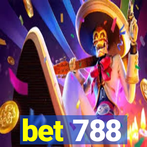 bet 788