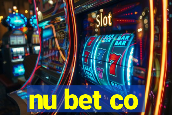 nu bet co